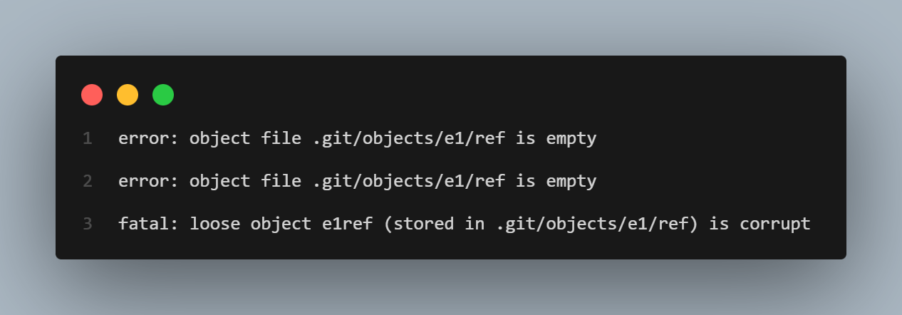 Fix Git loose object is corrupt